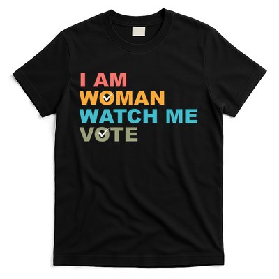 I Am Woman Watch Me Vote T-Shirt