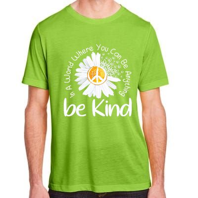 In A World Where You Can Be Anything Be Kind Peace Sign Cute Gift Adult ChromaSoft Performance T-Shirt