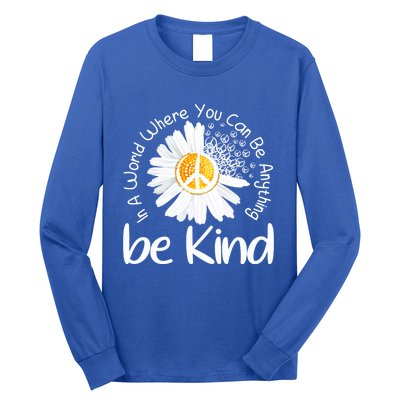 In A World Where You Can Be Anything Be Kind Peace Sign Cute Gift Long Sleeve Shirt