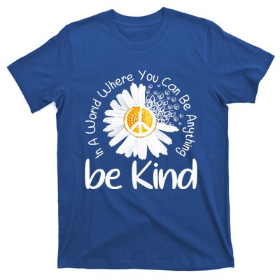 In A World Where You Can Be Anything Be Kind Peace Sign Cute Gift T-Shirt