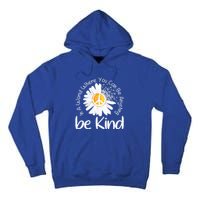 In A World Where You Can Be Anything Be Kind Peace Sign Cute Gift Tall Hoodie