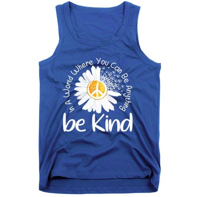 In A World Where You Can Be Anything Be Kind Peace Sign Cute Gift Tank Top