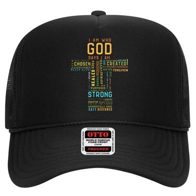 I Am Who God Says I Am Christian Faith Religious High Crown Mesh Back Trucker Hat