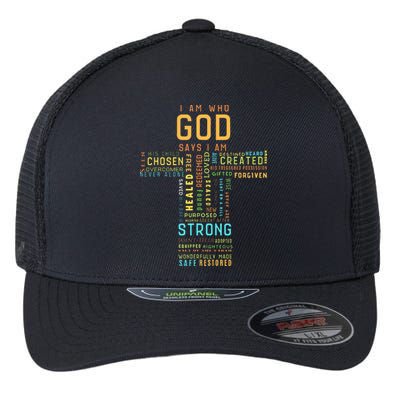 I Am Who God Says I Am Christian Faith Religious Flexfit Unipanel Trucker Cap