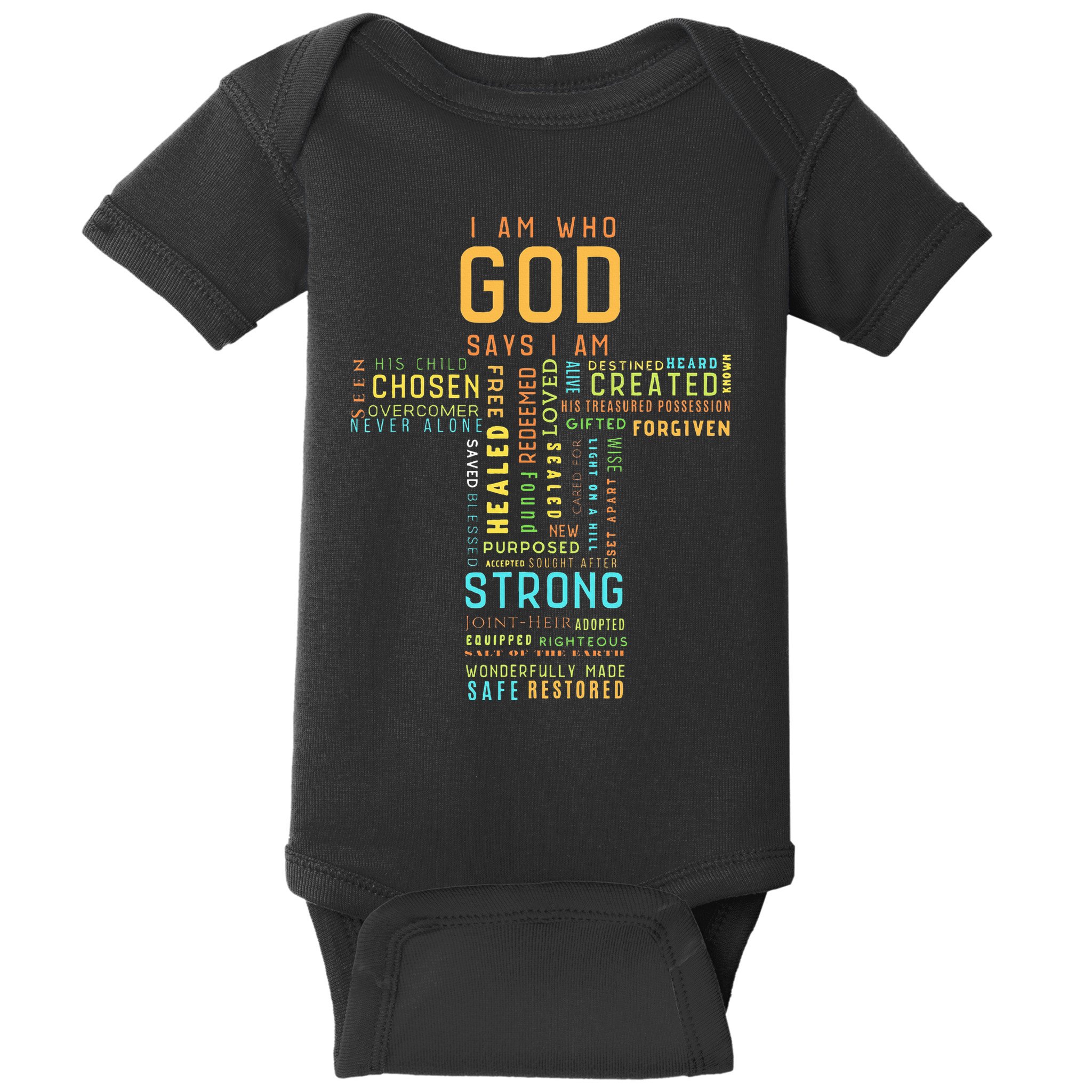 I Am Who God Says I Am Christian Faith Religious Baby Bodysuit