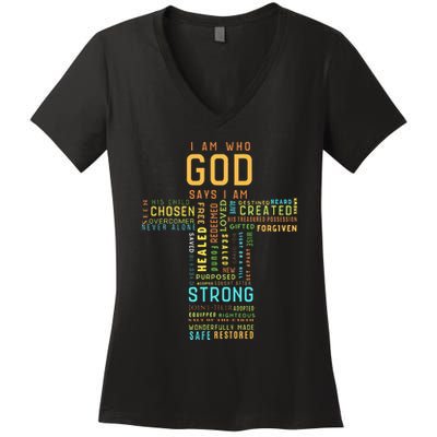 I Am Who God Says I Am Christian Faith Religious Women's V-Neck T-Shirt