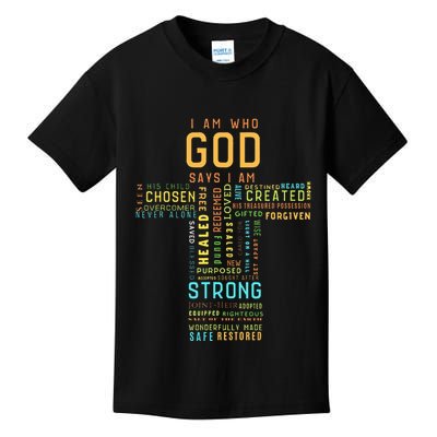 I Am Who God Says I Am Christian Faith Religious Kids T-Shirt