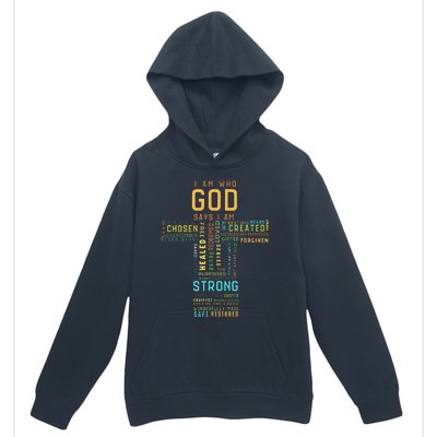 I Am Who God Says I Am Christian Faith Religious Urban Pullover Hoodie