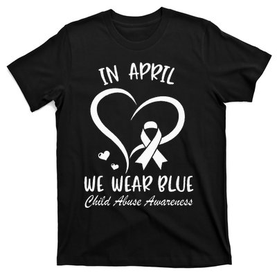 In April We Wear Blue Child Abuse Prevention Awareness Heart T-Shirt