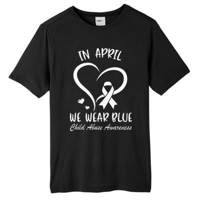 In April We Wear Blue Child Abuse Prevention Awareness Heart Tall Fusion ChromaSoft Performance T-Shirt