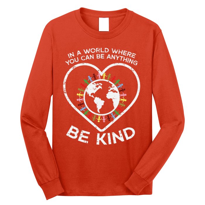 In A World Anything Be Kind Unity Day Orange Anti Bullying Long Sleeve Shirt