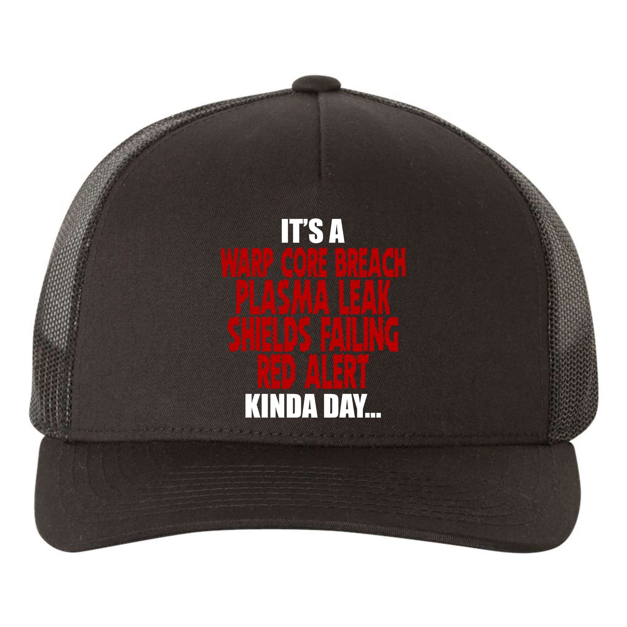 It's A Warp Core Plasma Leak Shield Funny Meme Yupoong Adult 5-Panel Trucker Hat