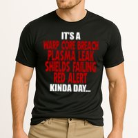 It's A Warp Core Plasma Leak Shield Funny Meme Performance Shirt
