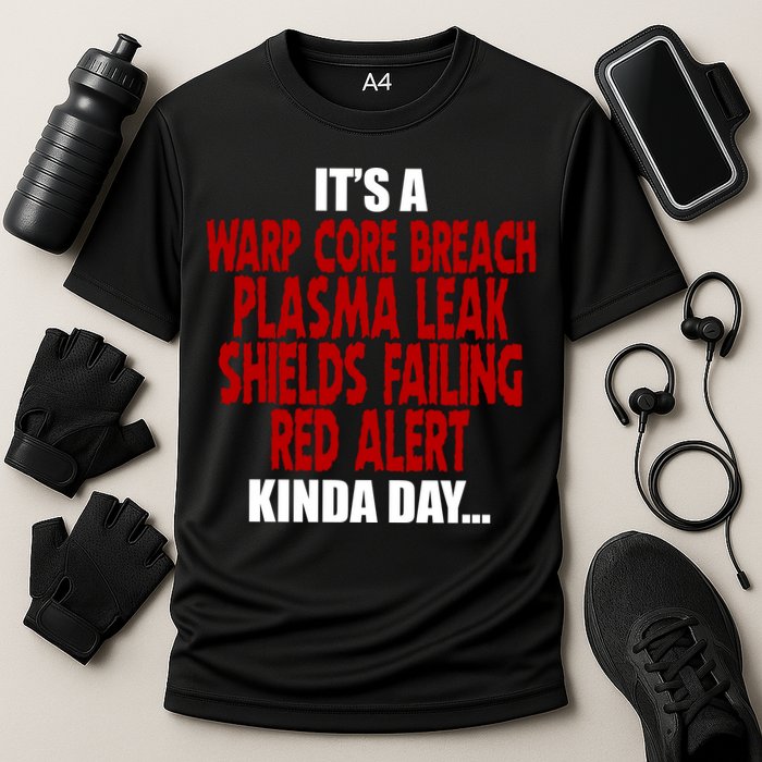 It's A Warp Core Plasma Leak Shield Funny Meme Performance Shirt