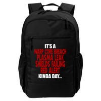 It's A Warp Core Plasma Leak Shield Funny Meme Backpack