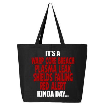 It's A Warp Core Plasma Leak Shield Funny Meme 25L Jumbo Tote