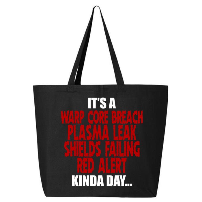 It's A Warp Core Plasma Leak Shield Funny Meme 25L Jumbo Tote