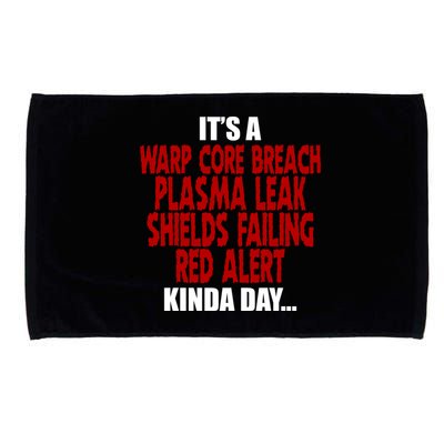 It's A Warp Core Plasma Leak Shield Funny Meme Microfiber Hand Towel