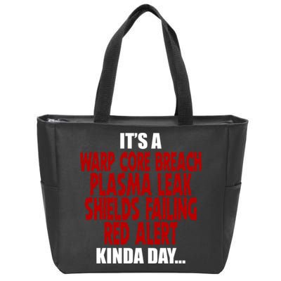 It's A Warp Core Plasma Leak Shield Funny Meme Zip Tote Bag