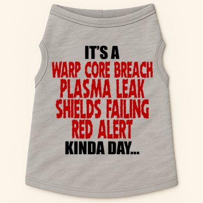 It's A Warp Core Plasma Leak Shield Funny Meme Doggie Tank