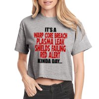 It's A Warp Core Plasma Leak Shield Funny Meme Crop Top