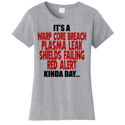 It's A Warp Core Plasma Leak Shield Funny Meme Women's T-Shirt