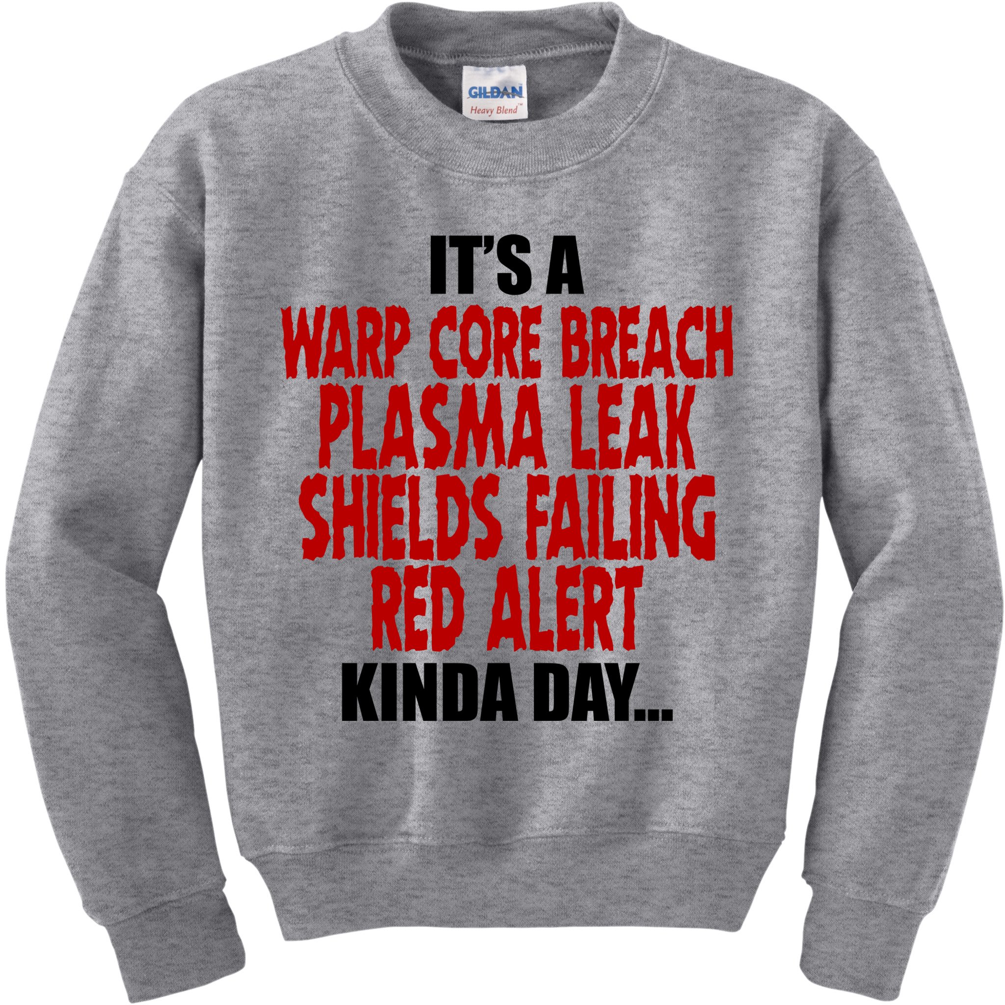 It's A Warp Core Plasma Leak Shield Funny Meme Kids Sweatshirt