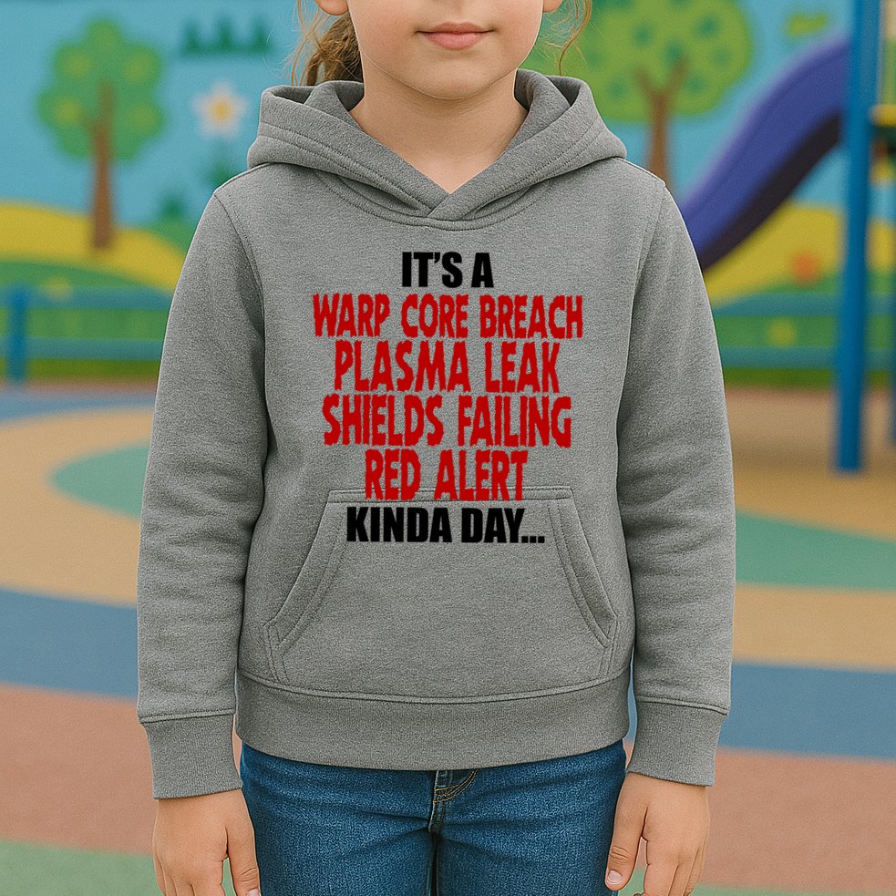 It's A Warp Core Plasma Leak Shield Funny Meme Kids Hoodie