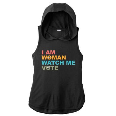 I Am Woman Watch Me Vote Ladies PosiCharge Tri-Blend Wicking Draft Hoodie Tank