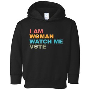 I Am Woman Watch Me Vote Toddler Hoodie