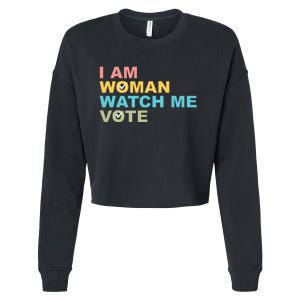 I Am Woman Watch Me Vote Cropped Pullover Crew