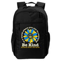 In A World Where You Can Be Anything Be Kind # Stand With Ukraine Backpack