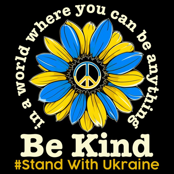 In A World Where You Can Be Anything Be Kind # Stand With Ukraine Backpack