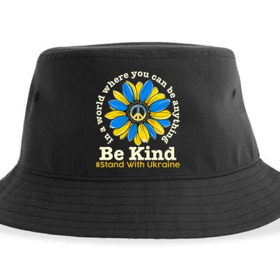 In A World Where You Can Be Anything Be Kind # Stand With Ukraine Sustainable Bucket Hat