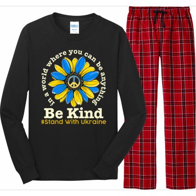 In A World Where You Can Be Anything Be Kind # Stand With Ukraine Long Sleeve Pajama Set