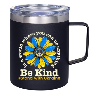 In A World Where You Can Be Anything Be Kind # Stand With Ukraine 12oz Stainless Steel Coffee Mug