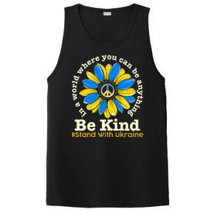 In A World Where You Can Be Anything Be Kind # Stand With Ukraine PosiCharge Competitor Tank