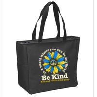In A World Where You Can Be Anything Be Kind # Stand With Ukraine Zip Tote Bag