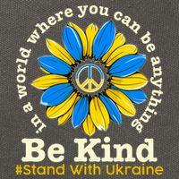 In A World Where You Can Be Anything Be Kind # Stand With Ukraine Cotton Canvas Backpack