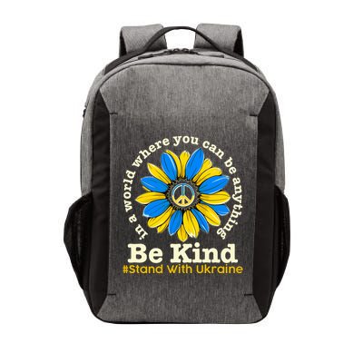 In A World Where You Can Be Anything Be Kind # Stand With Ukraine Vector Backpack