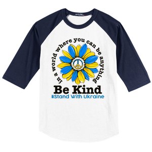 In A World Where You Can Be Anything Be Kind # Stand With Ukraine Baseball Sleeve Shirt