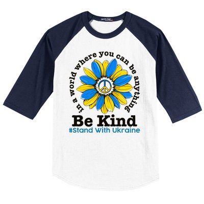 In A World Where You Can Be Anything Be Kind # Stand With Ukraine Baseball Sleeve Shirt