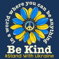 In A World Where You Can Be Anything Be Kind # Stand With Ukraine Infant Baby Jersey Bodysuit
