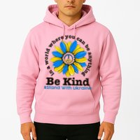 In A World Where You Can Be Anything Be Kind # Stand With Ukraine Hoodie