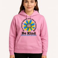 In A World Where You Can Be Anything Be Kind # Stand With Ukraine Hoodie