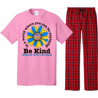 In A World Where You Can Be Anything Be Kind # Stand With Ukraine Pajama Set