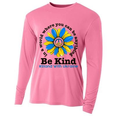 In A World Where You Can Be Anything Be Kind # Stand With Ukraine Cooling Performance Long Sleeve Crew