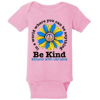 In A World Where You Can Be Anything Be Kind # Stand With Ukraine Baby Bodysuit