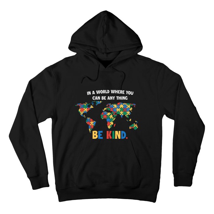 In A World Where You An Be Anything Be Kind Autism Awareness Puzzle Hoodie