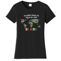 In A World Where You An Be Anything Be Kind Autism Awareness Puzzle Women's T-Shirt